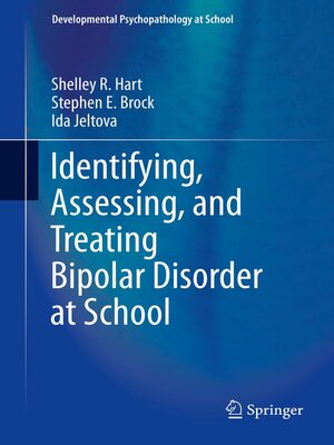 cover image of Identifying, Assessing, and Treating Bipolar Disorder at School